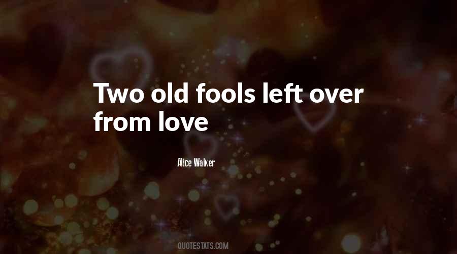 Fools Love Quotes #1337707
