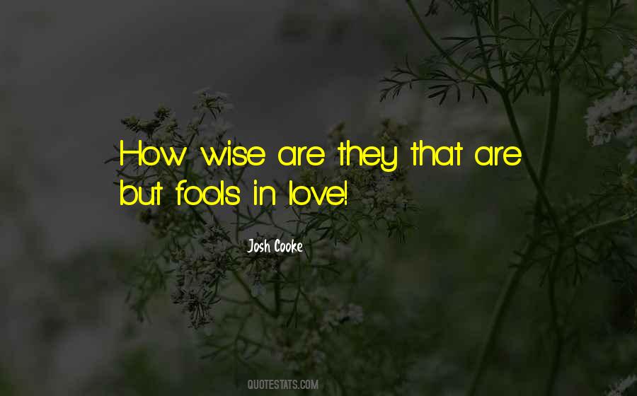 Fools Love Quotes #172788