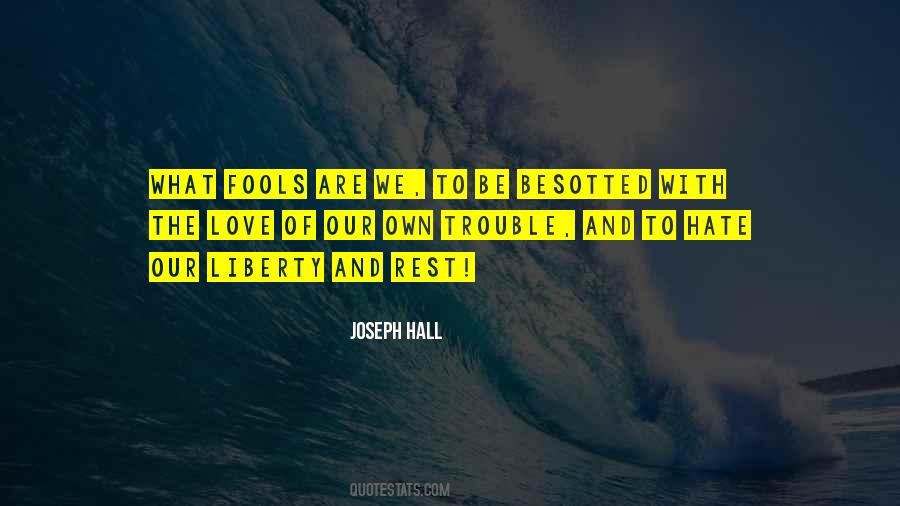 Fools Love Quotes #32760