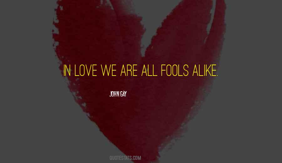 Fools Love Quotes #582396