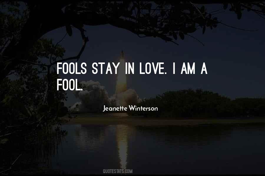 Fools Love Quotes #906259
