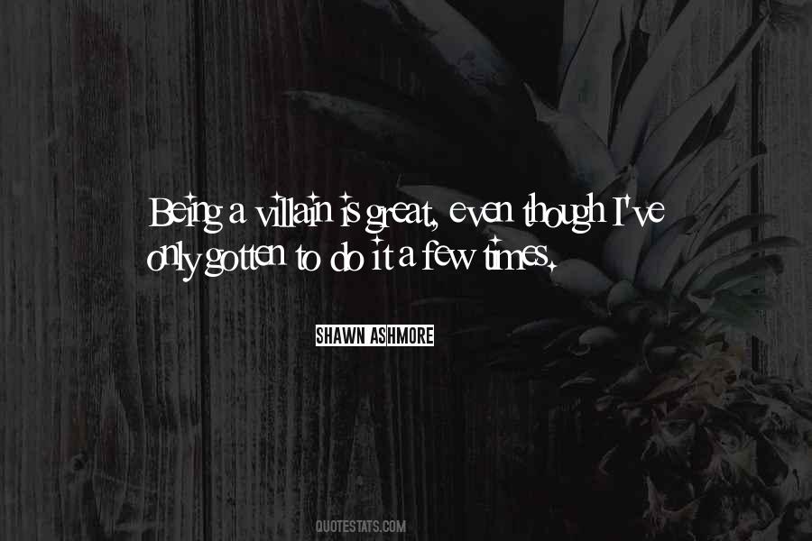 Great Villain Quotes #1367055