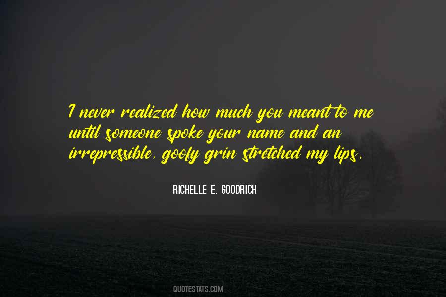 I Never Smile Quotes #1371391