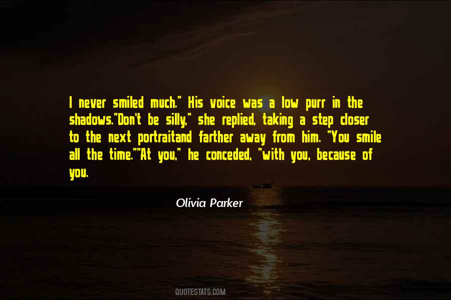 I Never Smile Quotes #1820205