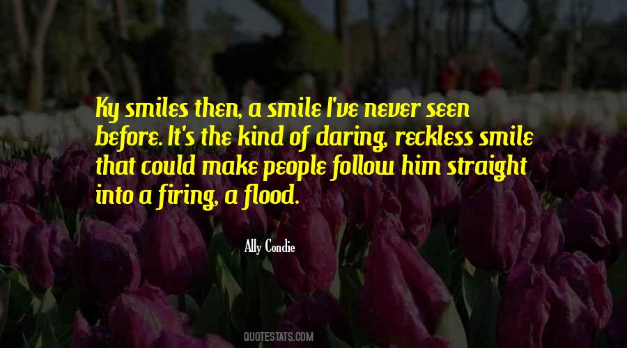 I Never Smile Quotes #288433