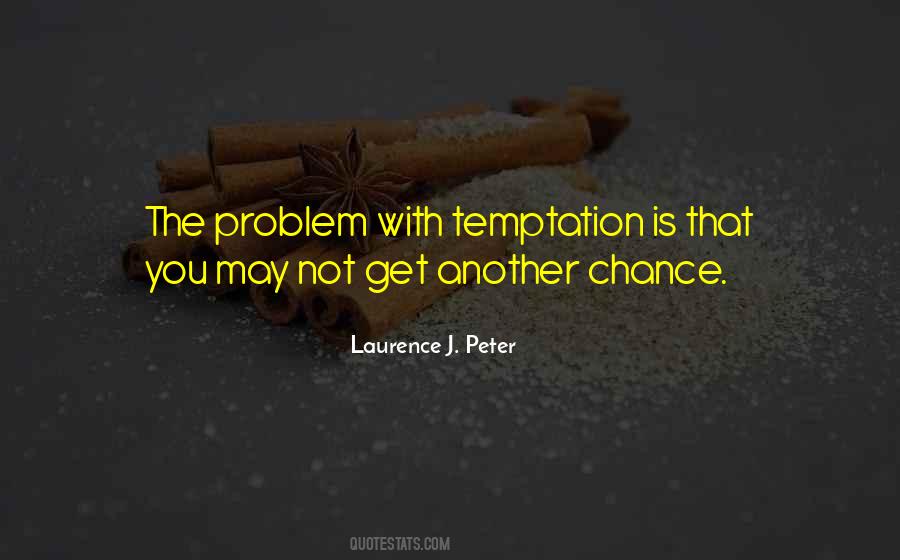 You Get Another Chance Quotes #1178252