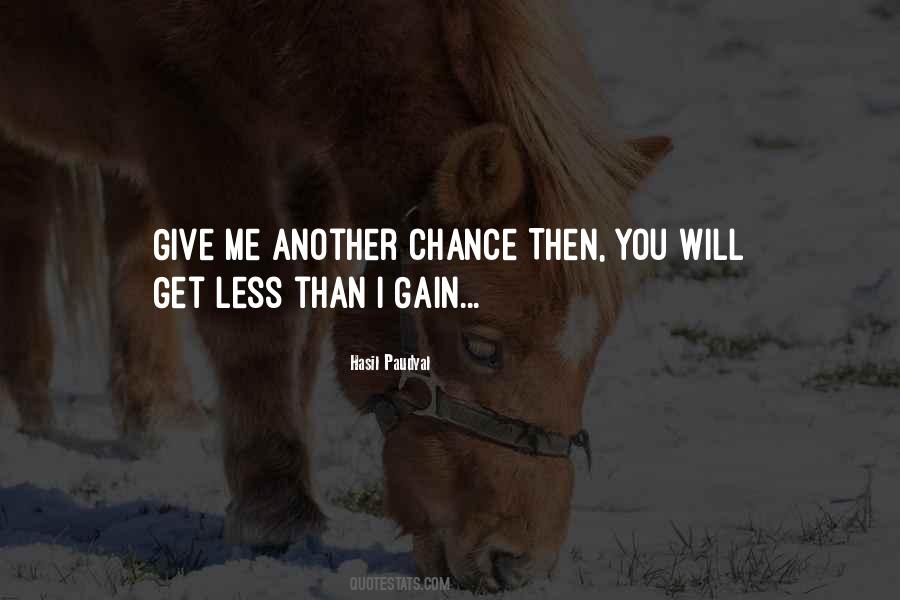 You Get Another Chance Quotes #1617345