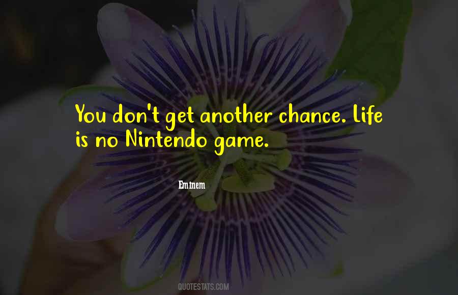 You Get Another Chance Quotes #1638556