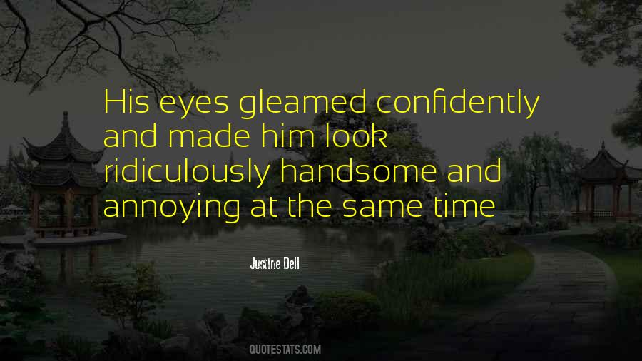 His Handsome Quotes #95470