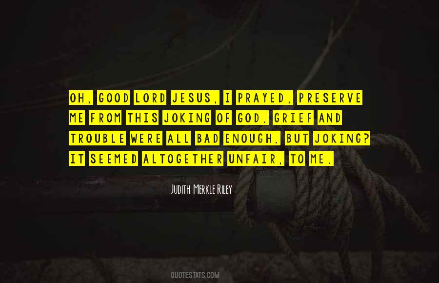 Jesus Lord Quotes #969913