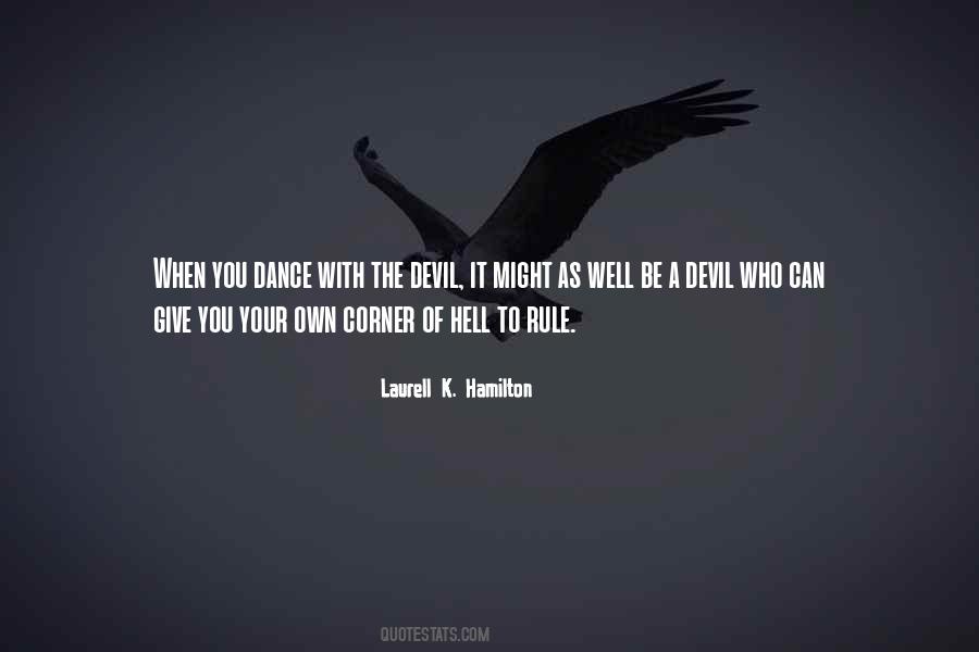 Dance With The Devil Quotes #1402552