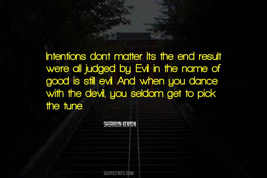 Dance With The Devil Quotes #895469