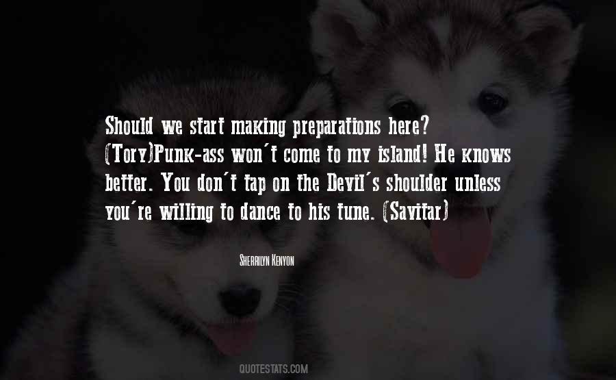 Dance With The Devil Quotes #962384