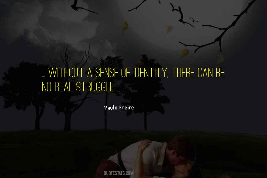 Without Struggle Quotes #227050