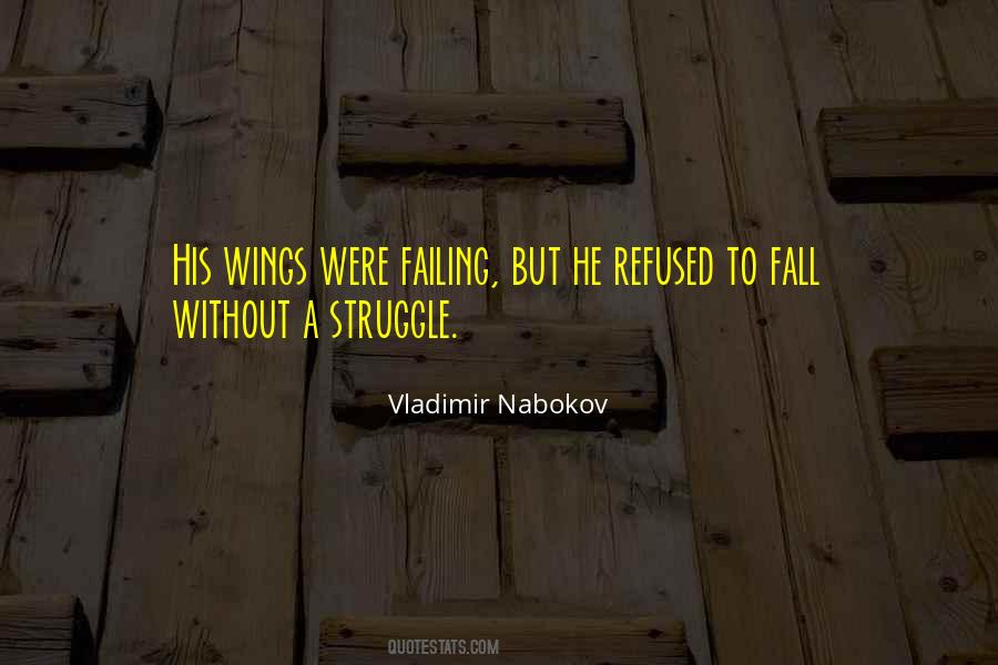 Without Struggle Quotes #656948