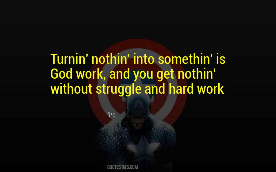 Without Struggle Quotes #783162