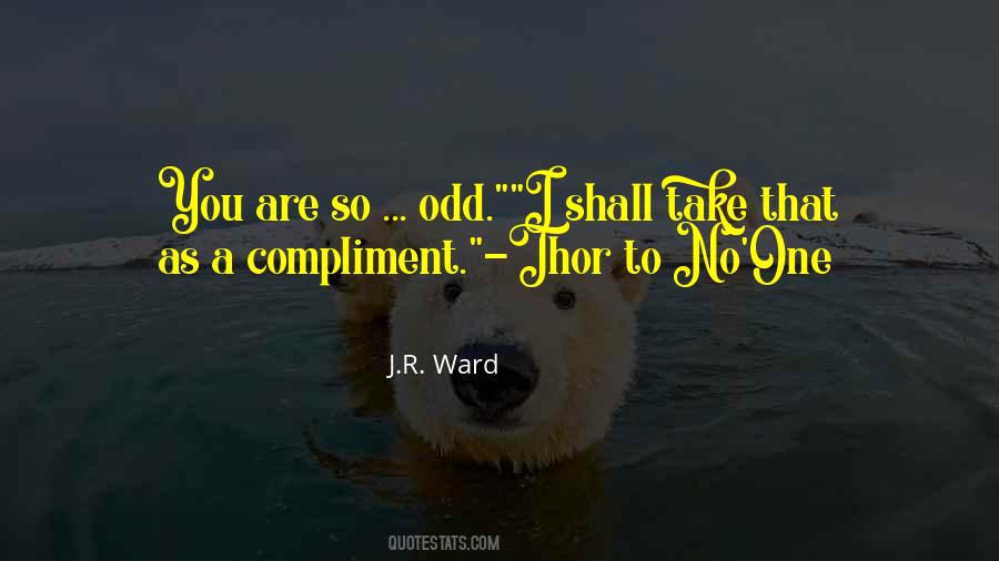 No Compliment Quotes #576549