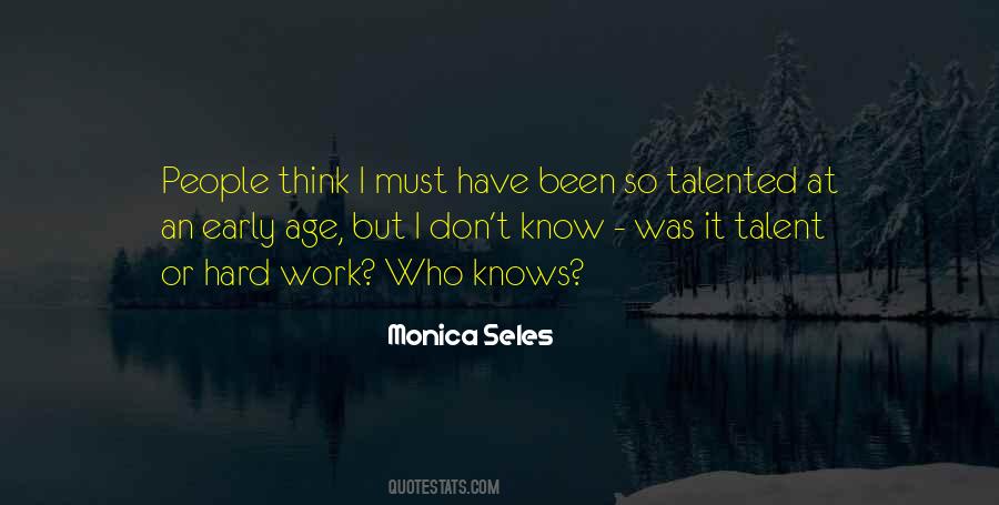 Talent Hard Work Quotes #272786