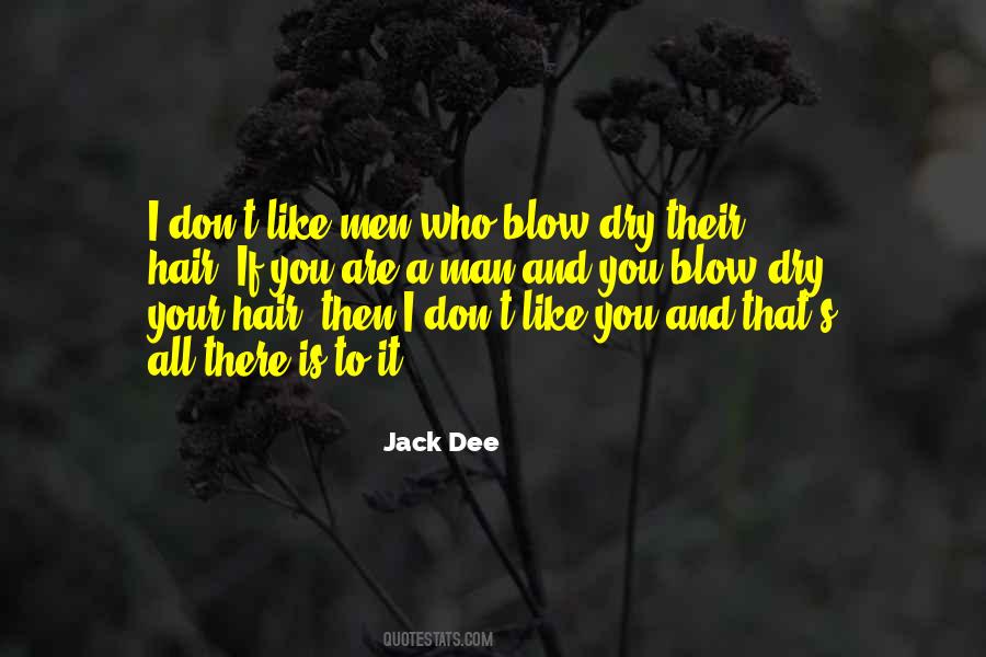 Dry Hair Quotes #1752037