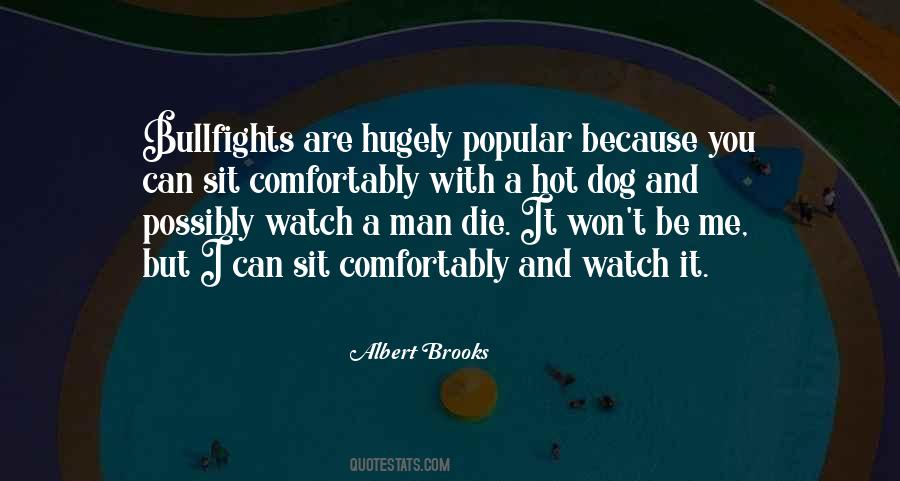 Man And A Dog Quotes #360521