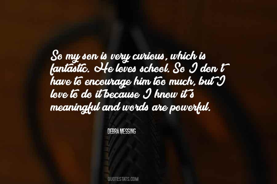 I Love Him Too Much Quotes #305922