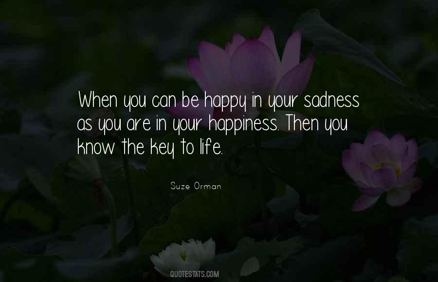 Happiness Happy Life Quotes #728540