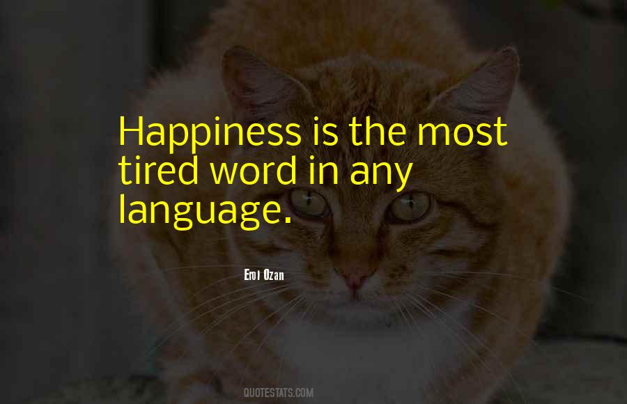 Happiness Happy Life Quotes #98389