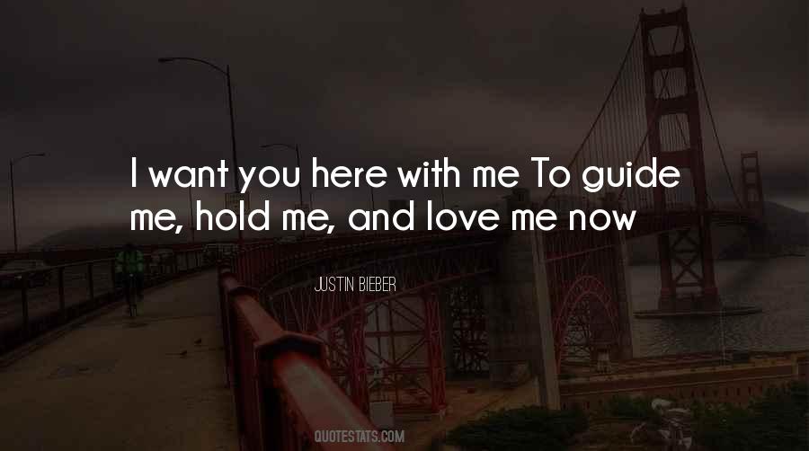 Quotes About Hold Me #1784326