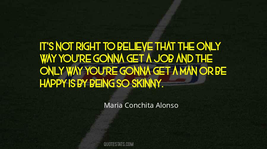 Right Or Happy Quotes #1567875