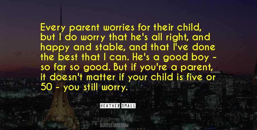 Right Or Happy Quotes #1794573