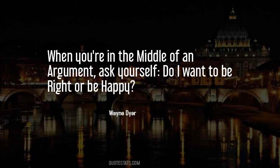 Right Or Happy Quotes #226694