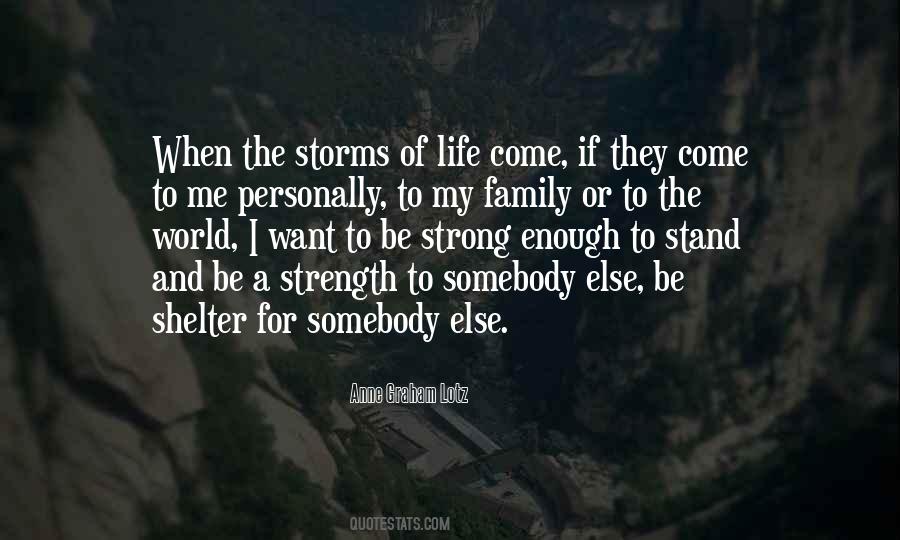 The Strength Of A Family Quotes #1471790