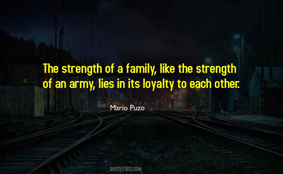The Strength Of A Family Quotes #1616205
