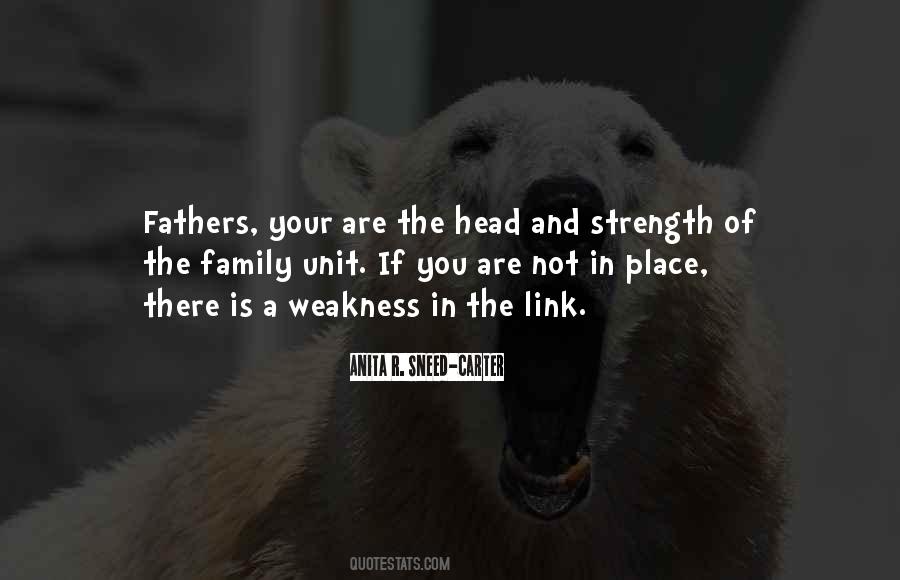 The Strength Of A Family Quotes #33218