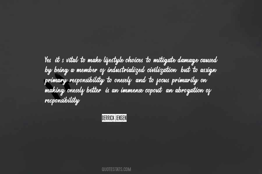 Focus On Making Yourself Better Quotes #1023817