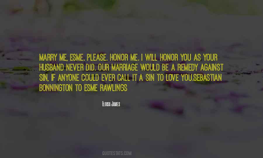 I Will Honor You Quotes #1761552