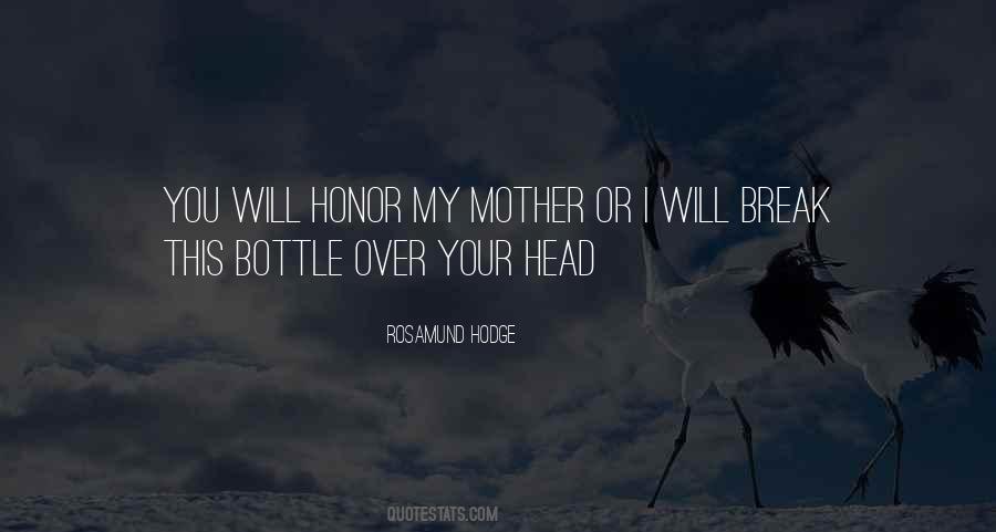 I Will Honor You Quotes #190359