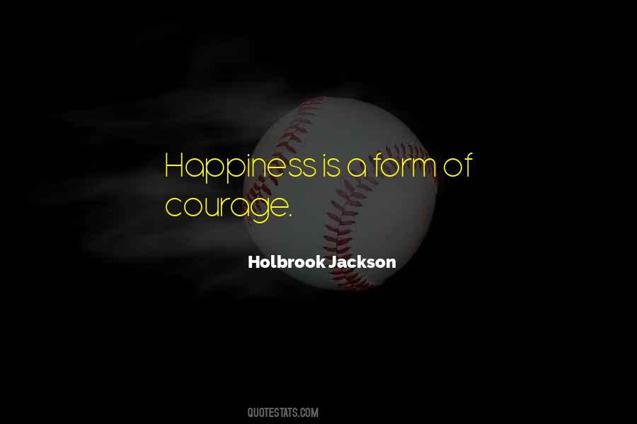 Quotes About Holbrook #158671