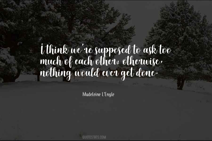We Get Each Other Quotes #219684