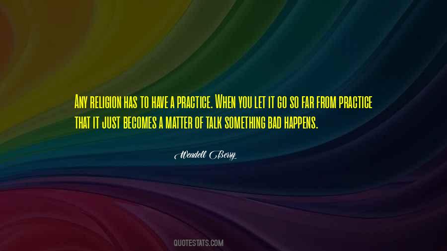 Bad Practice Quotes #1686380