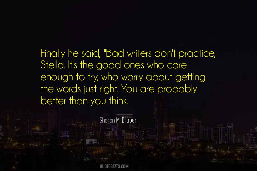 Bad Practice Quotes #527646