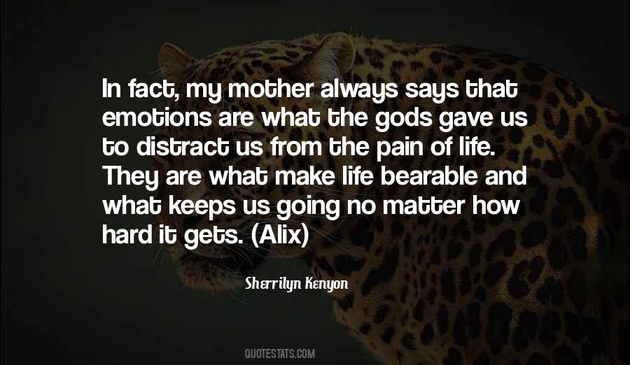 Hard To Be A Mother Quotes #246063