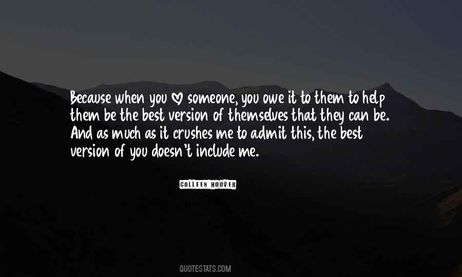 Be The Best You You Can Be Quotes #374320