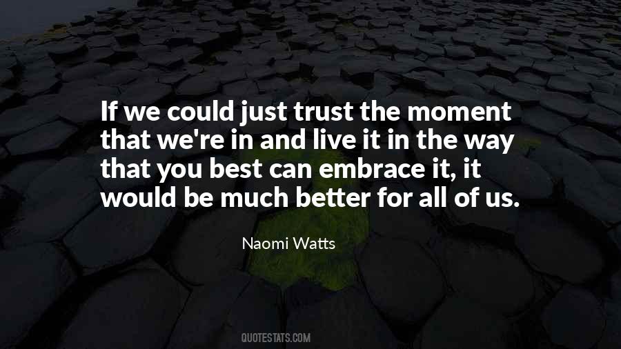 Be The Best You You Can Be Quotes #493282