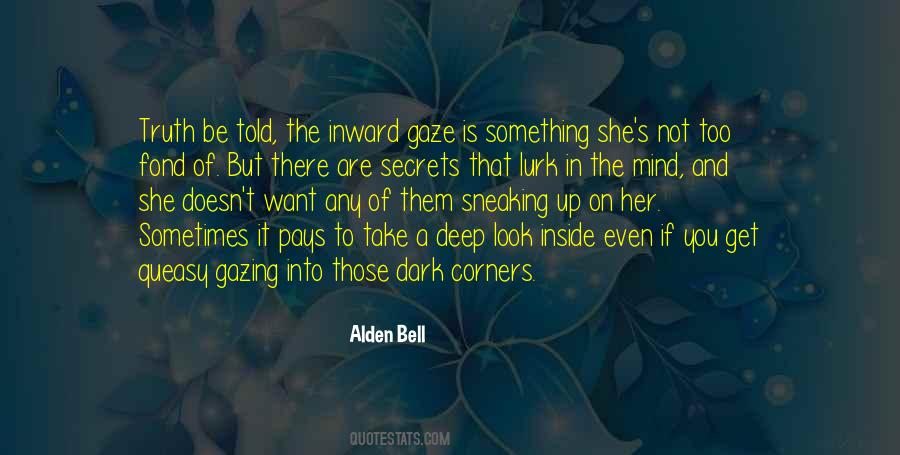 Look Deep Inside Yourself Quotes #1350297