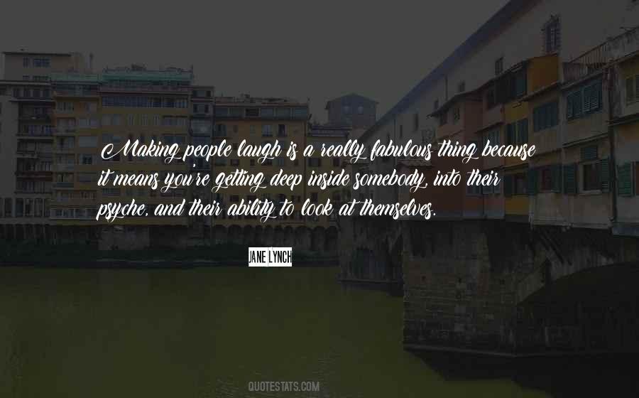 Look Deep Inside Yourself Quotes #1865040