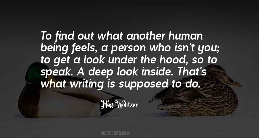 Look Deep Inside Yourself Quotes #702416