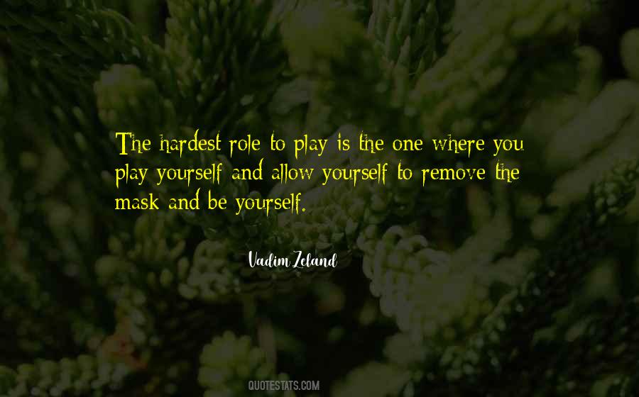 Play Yourself Quotes #848977