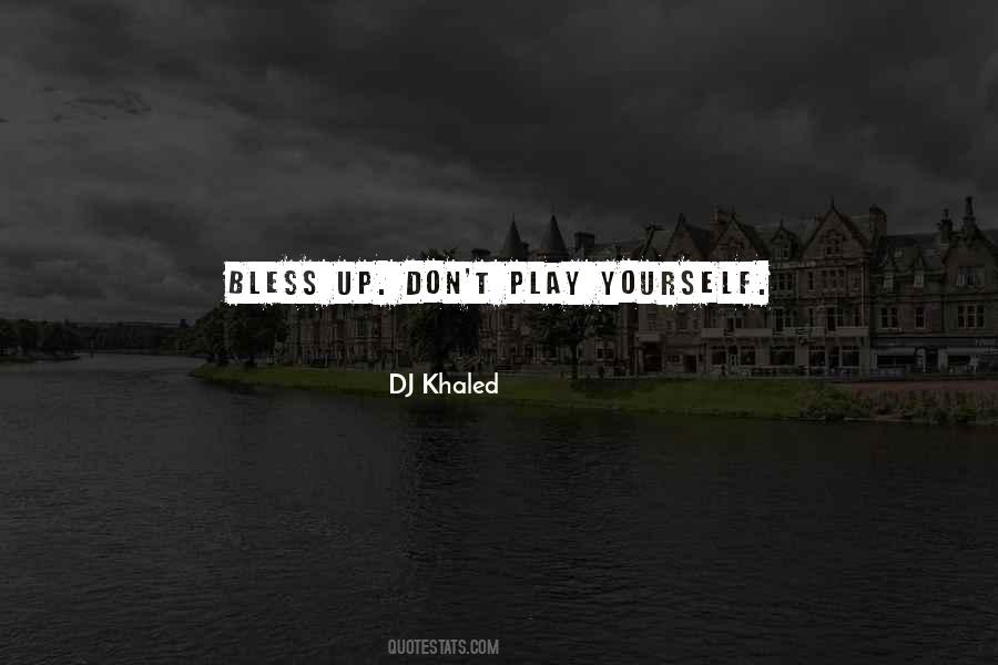 Play Yourself Quotes #989118