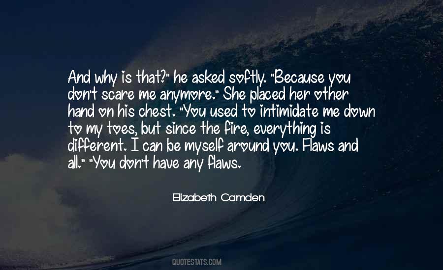 My Flaws And All Quotes #1500851